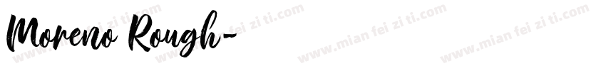 Moreno Rough字体转换
